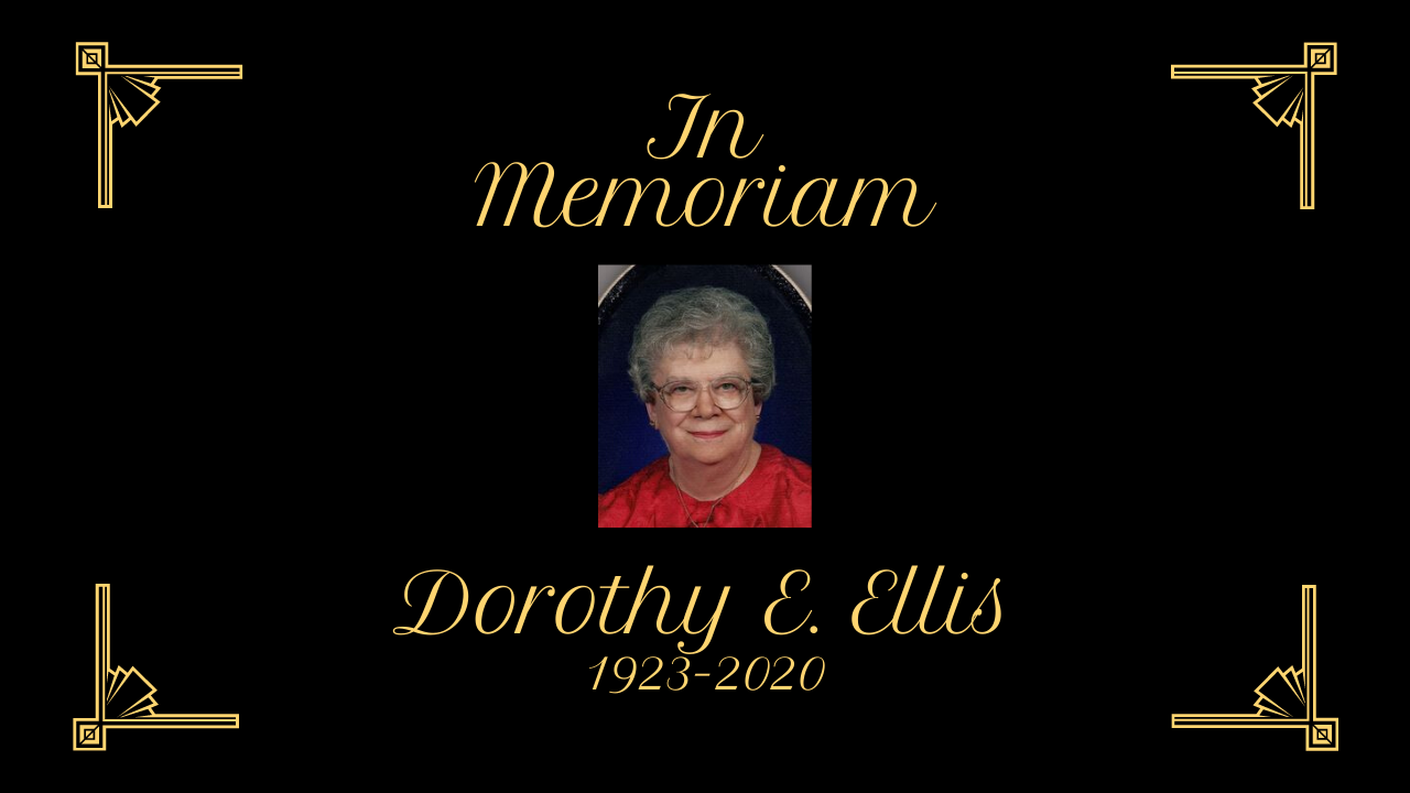 In Memoriam: Dorothy E. Ellis