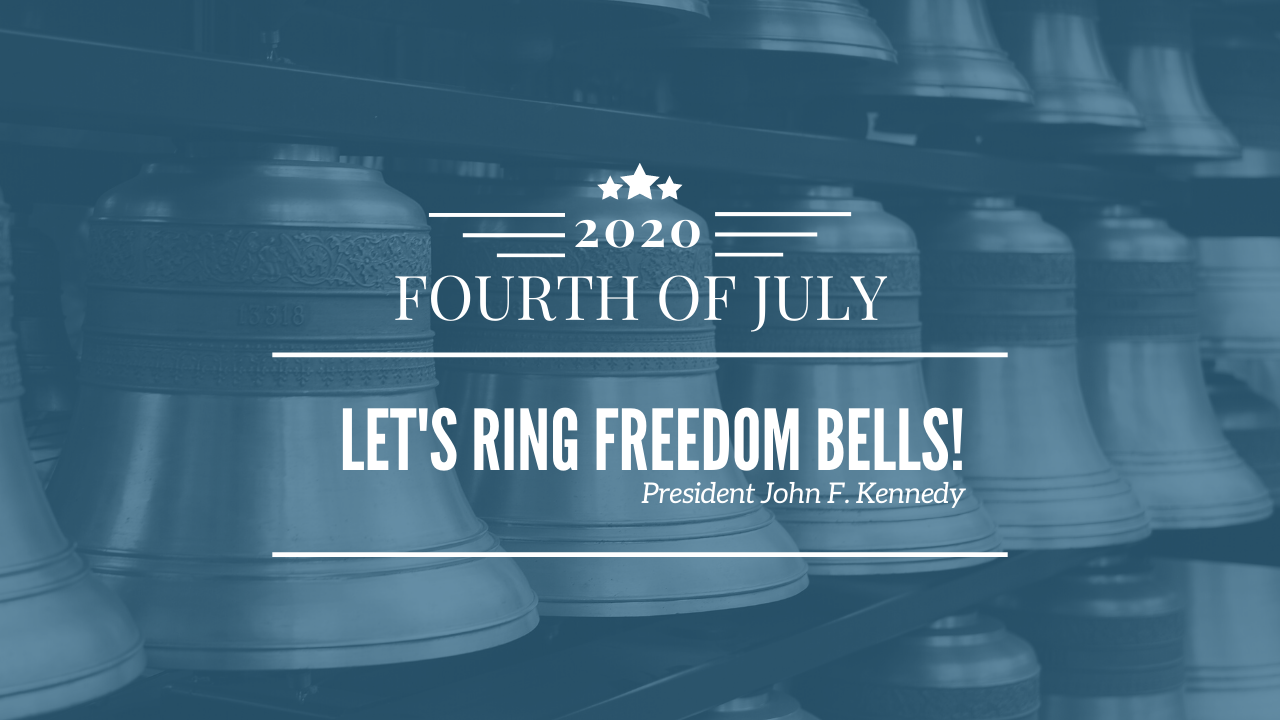 2020 Annual Independence Day Ringing of the Bells Livestream