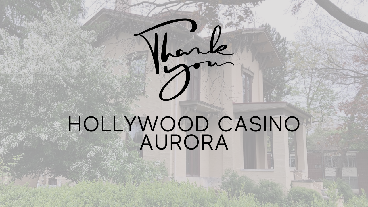 Thank You, Hollywood Casino Aurora
